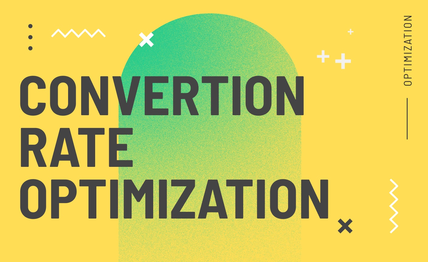 Conversion rate optimization strategies for marketers, agencies and business owners
