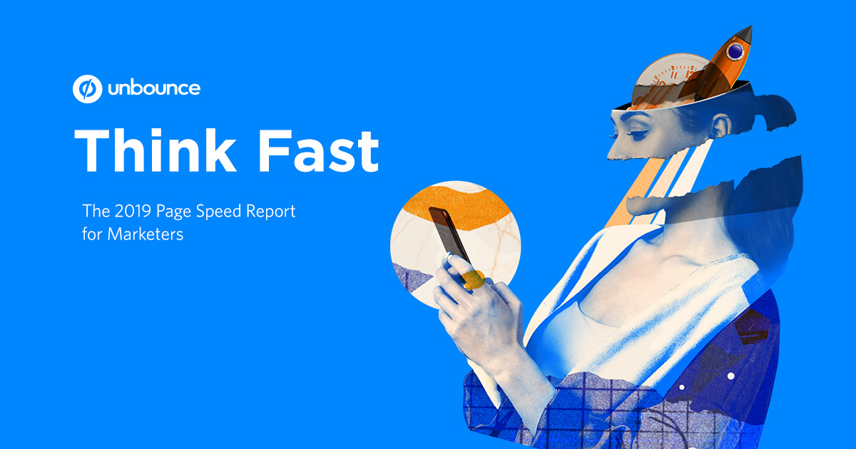 Think Fast: The Page Speed Report Stats & Trends For Marketers