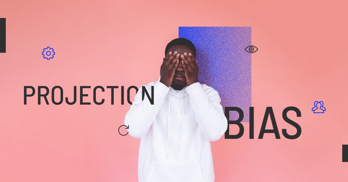 A Marketer’s Guide To Managing Projection Bias